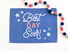 Best Day Ever Banner