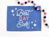Best Day Ever Banner