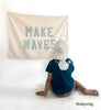 Make Waves Banner