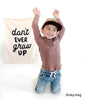 {Black} Don't Ever Grow Up Banner