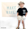 Make Waves Banner