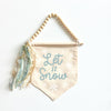 PRE-ORDER: Let it Snow Hang Sign