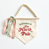 PRE-ORDER: {Red & Green} Welcome To the North Pole Hang Sign