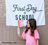 First Day of School Banner