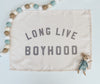 Long Live Boyhood Banner