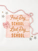 First & Last Day of School Banner Bundle