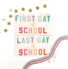 First & Last Day of School Banner Bundle