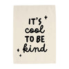 It's cool to be kind Banner