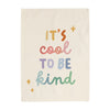 It's cool to be kind Banner