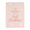 PRE-ORDER: {Light Pink} I'm Dreaming of a Pink Christmas Banner©