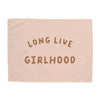 {Blush & Umber} Long Live Girlhood Banner