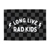 Long Live Rad Kids Banner - Hunny Prints x @jassn2 {Grey + Black Check}
