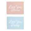 Love you Daddy and Love You Mama Banner Bundle