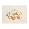 You're My Lucky Charm Banner