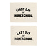 First & Last Day of Homeschool Banner Bundle