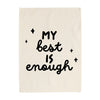 My Best is Enough Banner