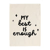 My Best is Enough Banner
