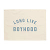Long Live Boyhood Banner