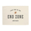 {Natural} I Love You to The End Zone Banner