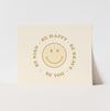 {Neutral} Be Happy Art Print
