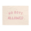 No Boys Allowed Banner