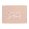 {Blush & Ivory} Heart Long live Girlhood Banner
