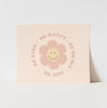 {Pink} Be Happy Art Print
