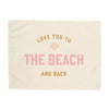 Love You to the Beach And Back Banner