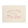 Wild & Free just like the Sea Banner