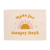 {Pink} Made For Sunny Days Banner