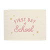 First Day of School Banner
