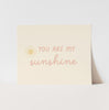 {Pink} You Are My Sunshine Art Print