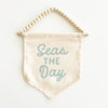 Seas The Day Hang Sign