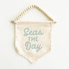 Seas The Day Hang Sign