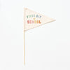 First Day of School Flag: Preschool - 12th Grade {Rainbow}