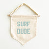 Surf Dude Hang Sign