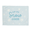 {Blue} Up To Snow Good Banner