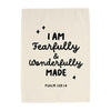 I am Fearfully & Wonderfully Made - Psalm 139:14 Banner