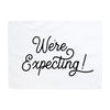 We're Expecting! Banner