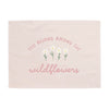 You Belong Among the Wildflowers Banner©