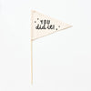 You Did It Flag {Black}