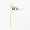 You Did It Flag {Black}