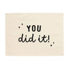 You Did It Banner