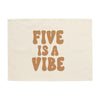 {Neutral} Five is a Vibe Banner