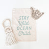 Stay Wild Ocean Child Banner