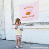 {Pink} Made For Sunny Days Banner