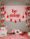{Pink} Be Mine Banner