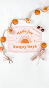 {Pink} Made For Sunny Days Banner