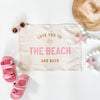 Love You to the Beach And Back Banner