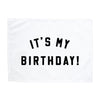 It's My Birthday Banner
